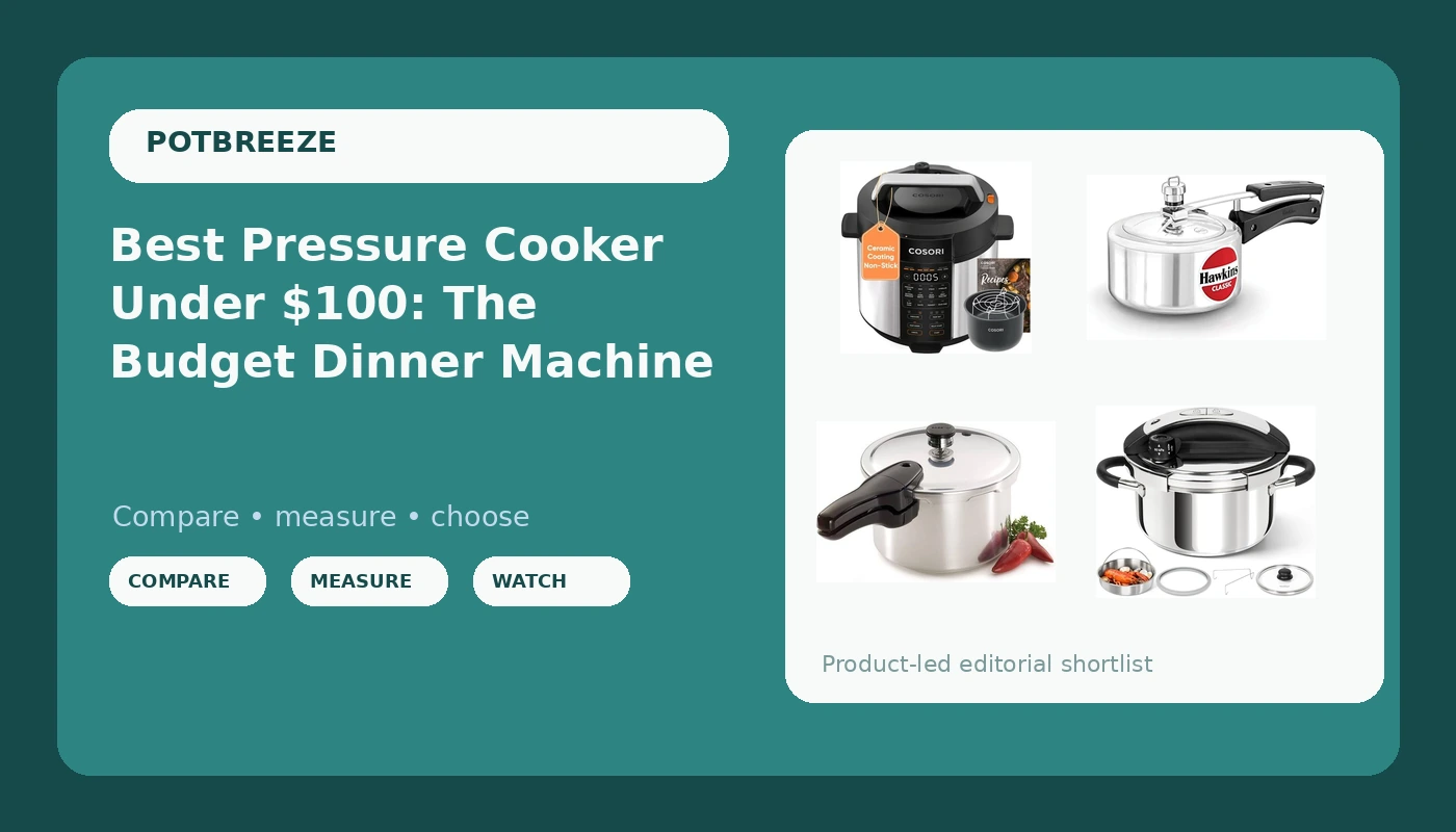 Best Pressure Cooker Under $100: The Budget Dinner Machine - PotBreeze review with measurements and honest opinion