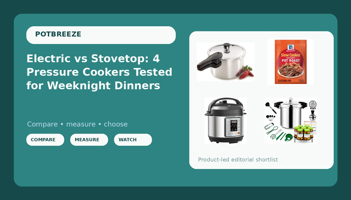Electric vs Stovetop: 4 Pressure Cookers Tested for Weeknight Dinners