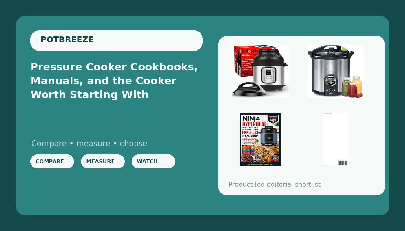 Pressure Cooker Cookbooks, Manuals, and the Cooker Worth Starting With