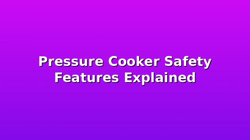 Pressure Cooker Safety Features Explained - PotBreeze review with measurements and honest opinion